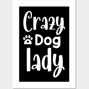 Crazy Dog Lady Posters and Art